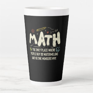 Math Mathematics Math Teacher Gift Latte Mug