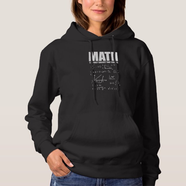 Math Mathematics Nerd Fun   3 Hoodie (Front)