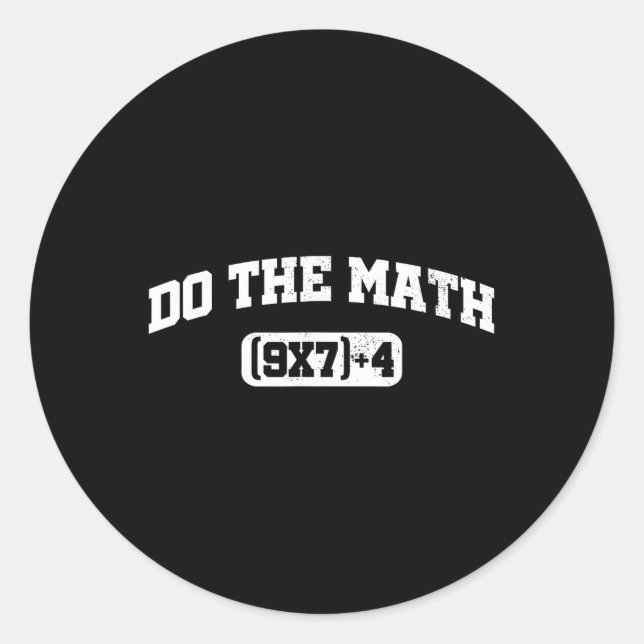 Math Meme, Math 67 Meme, Funny Six Seven Teacher S Classic Round Sticker (Front)