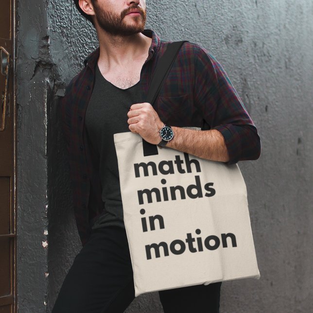 Math Minds in Motion Mathematics Teachers Gift Tote Bag (Shop now and make a statement of passion for maths!)