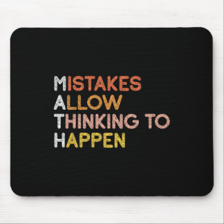 Math Mistakes Allow Thinking To Happen Mathematics Mouse Mat