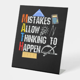 Math. Mistakes Allow Thinking To Happen Pedestal Sign
