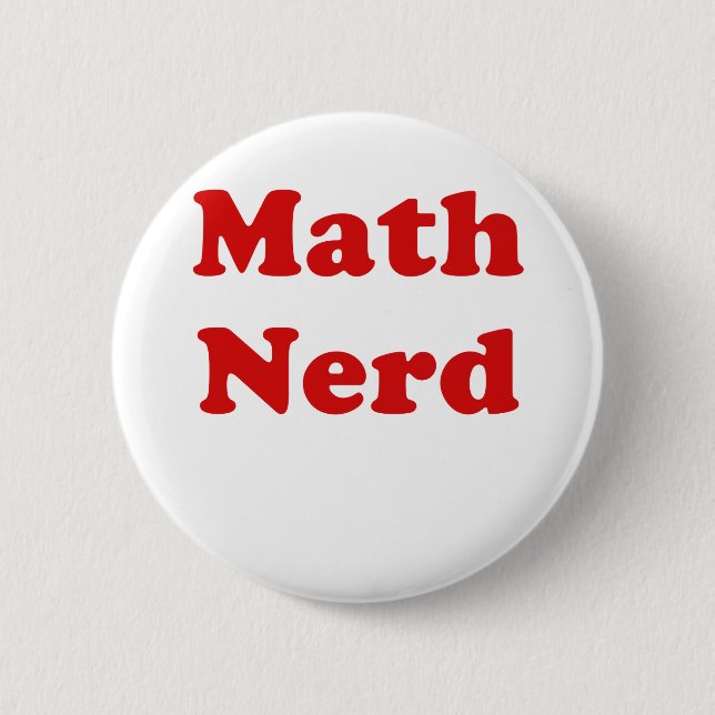 Math Nerd 6 Cm Round Badge (Front)