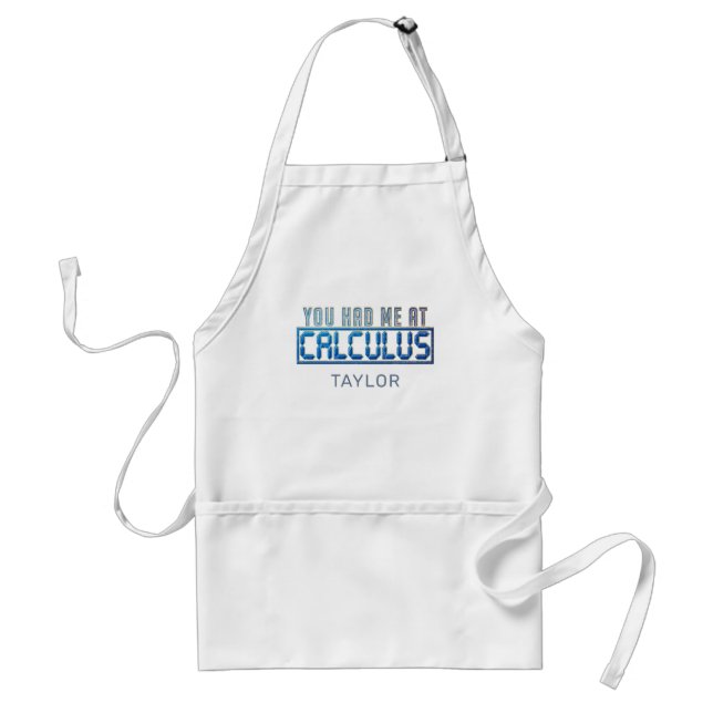 Math Nerd Gag You Had Me At Calculus Standard Apron (Front)