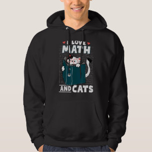 Math Nerd Math Teacher Cat  I Love Math And Cats Hoodie