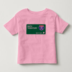 Math Next Exit Toddler T-Shirt