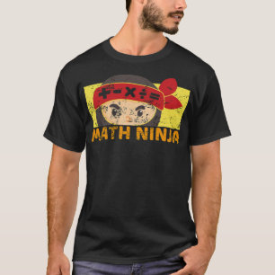 Math ninja school algebra quote gift kiddinx marti T-Shirt