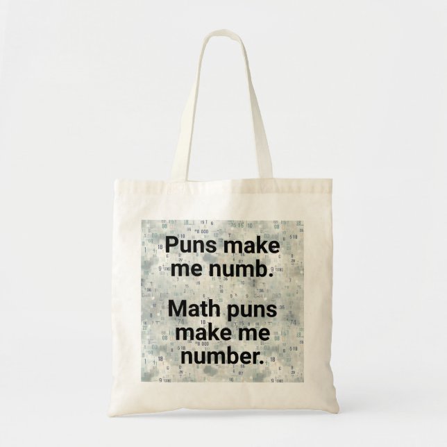 Math Numbers Pun Tote Bag (Front)