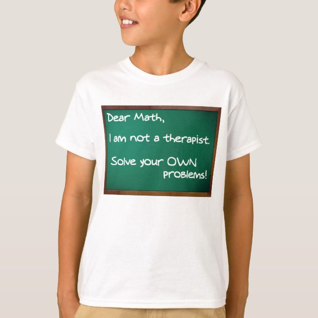 Math Problems Therapist Funny Shirt (Front)