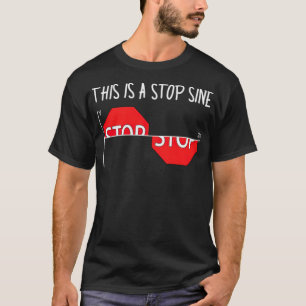 Math Pun Teacher Student Major Mathmatics Gift tv  T-Shirt