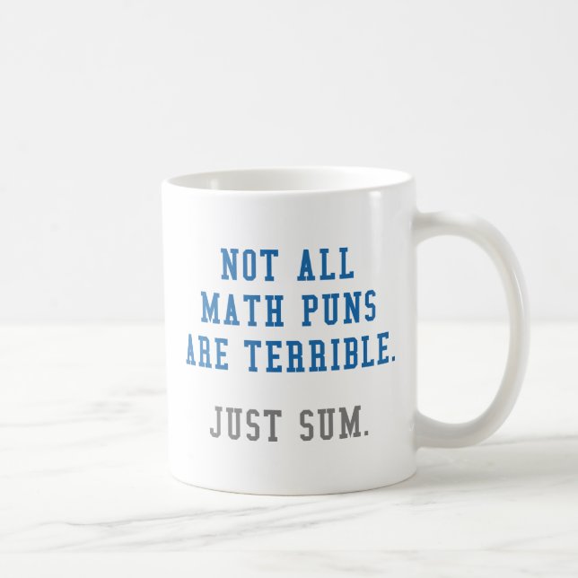Math Puns Coffee Mug (Right)
