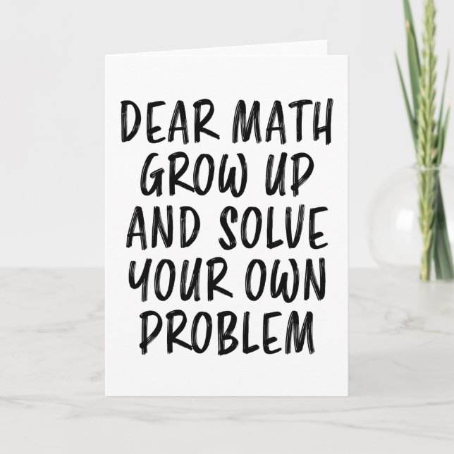 Math Quote Funny Geek Teacher Nerd Student Gift Card (Front)