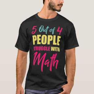 Math Sarcasm Gift horse sayings brand T-Shirt