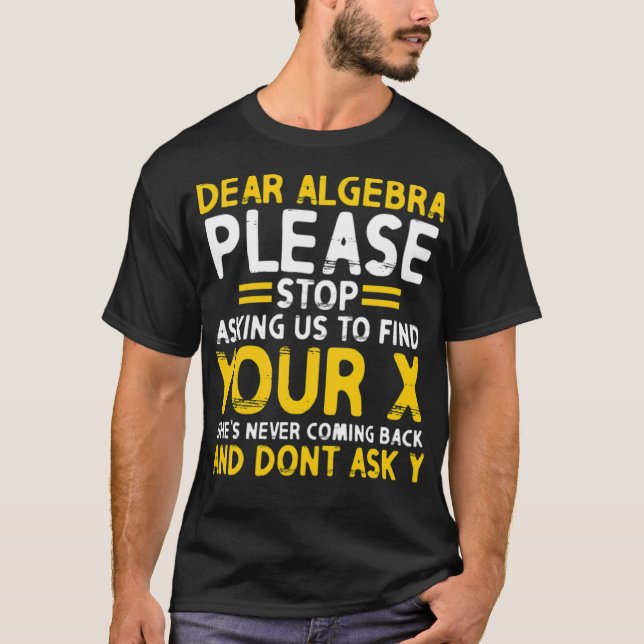 Math Saying Apparel Funny Awesome Math Majors must T-Shirt (Front)