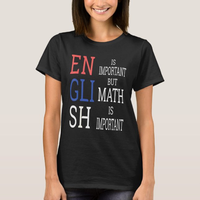Math Science Nerd Teacher Idea Birthday T-Shirt (Front)