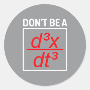 Math Shirt Math Shirt - Don't Be A D3x_dt3 - Don't Classic Round Sticker