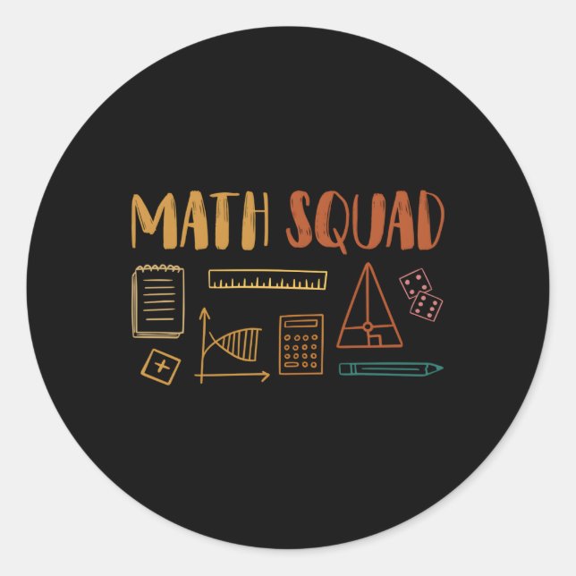 Math Squad Math Teacher Math Classic Round Sticker (Front)