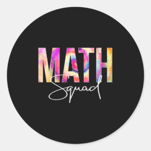 Math Squad Tie Dye Back To School Women Appreciati Classic Round Sticker