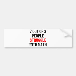 Math Struggle Bumper Sticker
