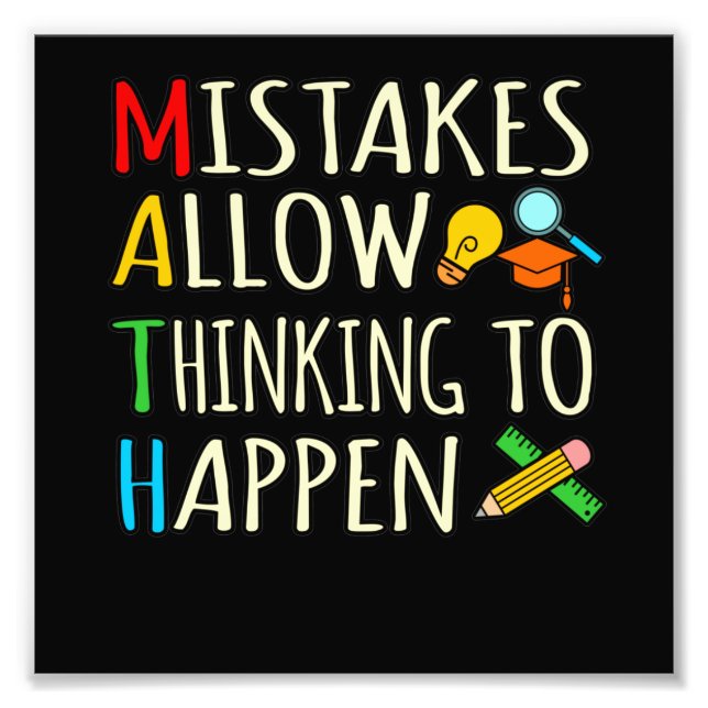 Math Student Mistakes Mathematics Maths Teacher Photo Print (Front)