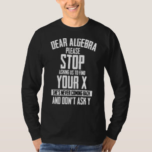 Math Students And Math Teacher Algebra X And Y Var T-Shirt