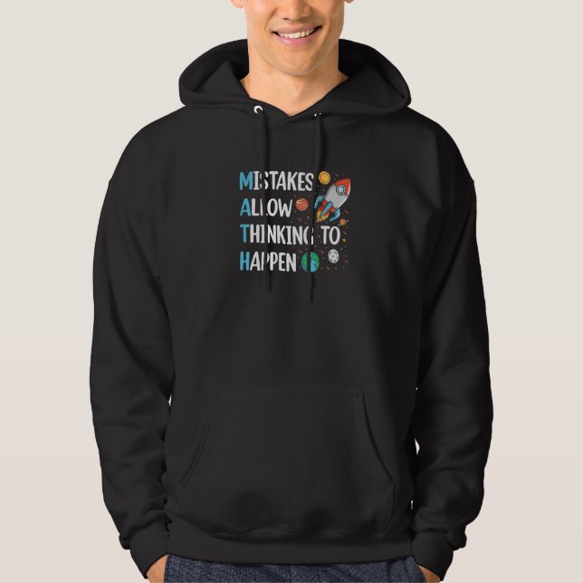 Math Study Guide Teacher Mistakes Allow Thinking T Hoodie (Front)