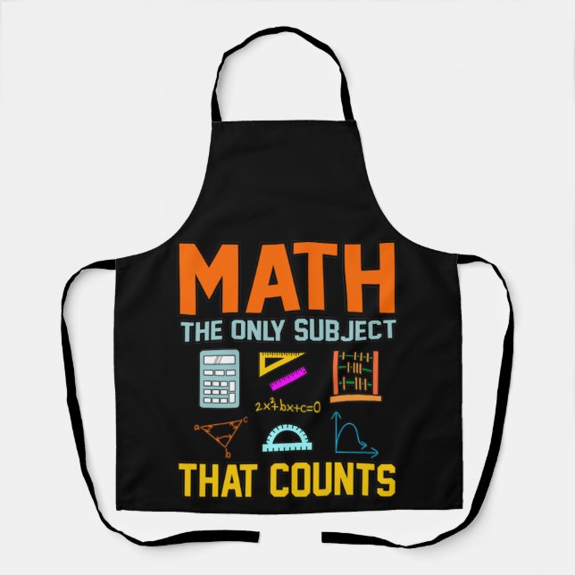 Math Subject Counts Mathematic Maths Teacher Apron (Front)