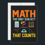 Math Subject Counts Mathematic Maths Teacher Thank You Card<br><div class="desc">This graphic idea is for math lovers. This funny graphic / quote clothing makes all math teachers happy.</div>