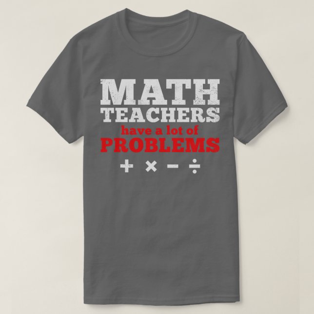 Math Teacher 2 T-Shirt (Design Front)