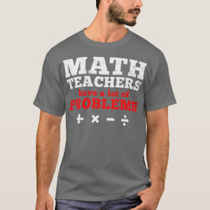 Math Teacher 2 T-Shirt