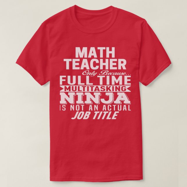 Math Teacher 38 T-Shirt (Design Front)