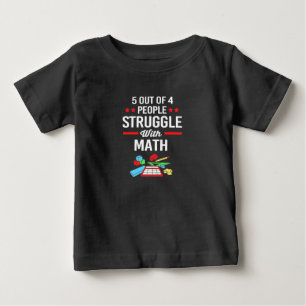 Math Teacher 5 Out Of 4 People Baby T-Shirt