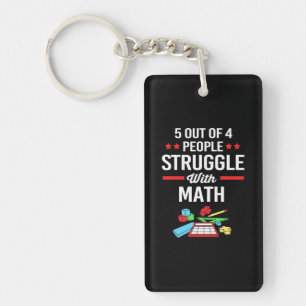 Math Teacher 5 Out Of 4 People Key Ring