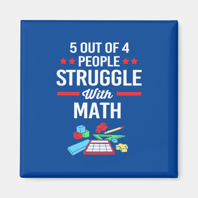 Math Teacher 5 Out Of 4 People Magnet (Front)