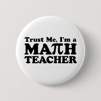 Math Teacher 6 Cm Round Badge