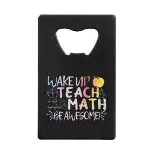 Math Teacher Appreciation - Be Awesome