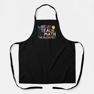Math Teacher Appreciation - Be Awesome Apron