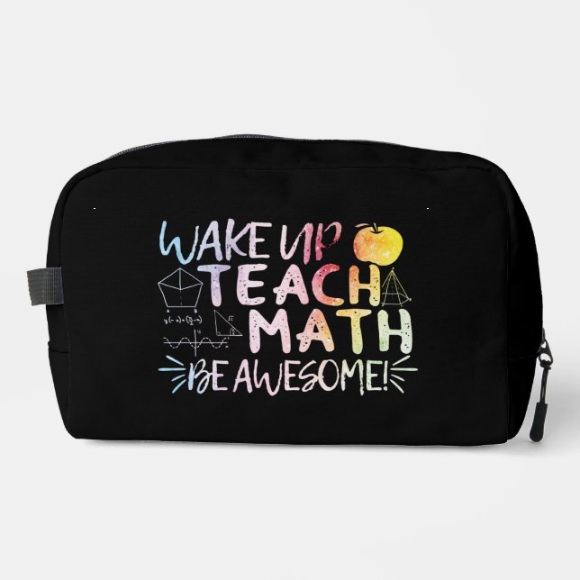 Math Teacher Appreciation - Be Awesome Dopp Kit (Front)