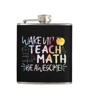 Math Teacher Appreciation - Be Awesome Hip Flask