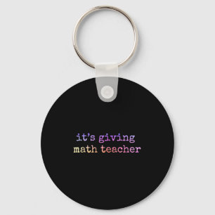 Math Teacher Appreciation Geometry Mathematician E Key Ring