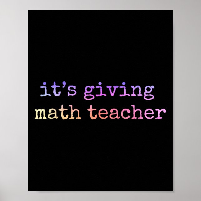 Math Teacher Appreciation Geometry Mathematician E Poster (Front)