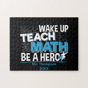 Math Teacher Appreciation - Teach, Be A Hero Jigsaw Puzzle