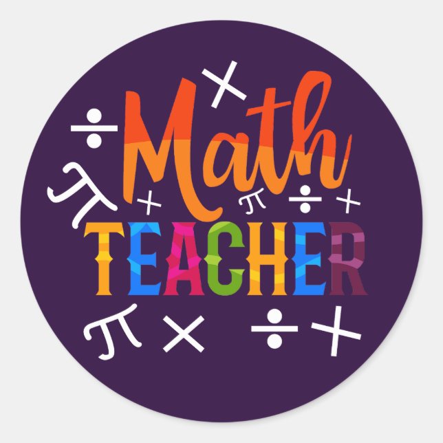 Math Teacher Back To School Classic Round Sticker (Front)