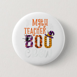 Math Teacher Boo Crew Halloween Costume Math Teach 6 Cm Round Badge