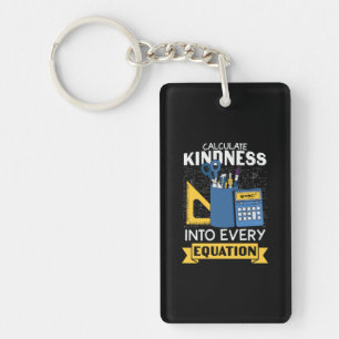 Math Teacher Calculate Kindness Key Ring