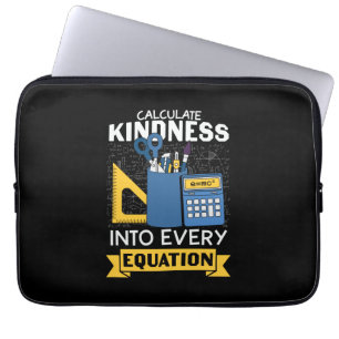 Math Teacher Calculate Kindness Laptop Sleeve