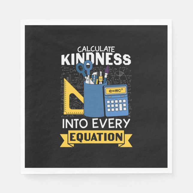 Math Teacher Calculate Kindness Napkin (Front)