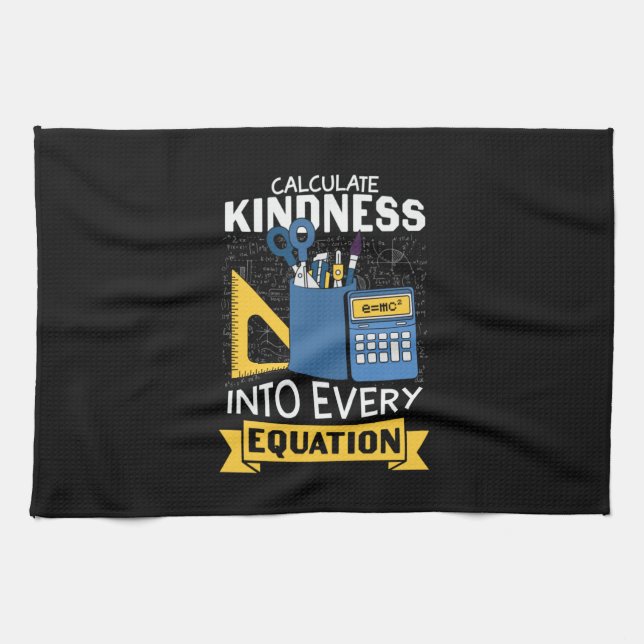 Math Teacher Calculate Kindness Tea Towel (Horizontal)