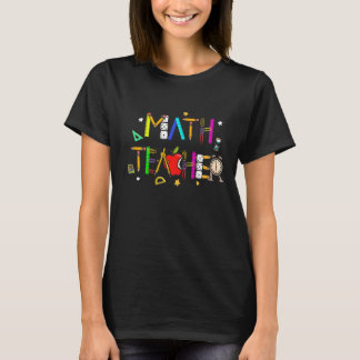 Math Teacher Computation Mathematician Mathematics T-Shirt