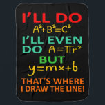 Math Teacher Equation Mathematics Maths Student Baby Blanket<br><div class="desc">This graphic idea is for math lovers. This funny graphic / quote clothing makes all math teachers happy.</div>